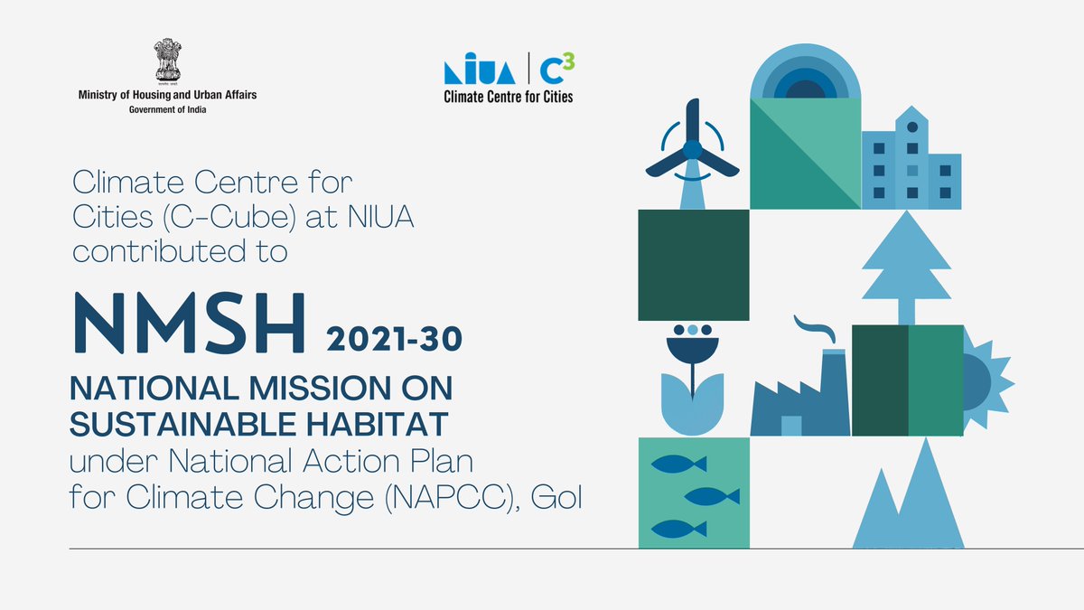 C3_NIUA's tweet photo. C-Cube at the @NIUA_India contributed to revising the #NMSH to develop an integrated strategy to promote #sustainable #habitats by incorporating the growing needs and concerns that have emerged in the past decade.
Read:https://t.co/wFUqlpY8YP
#climatechange #climateaction https://t.co/EtRZcOOTMW
