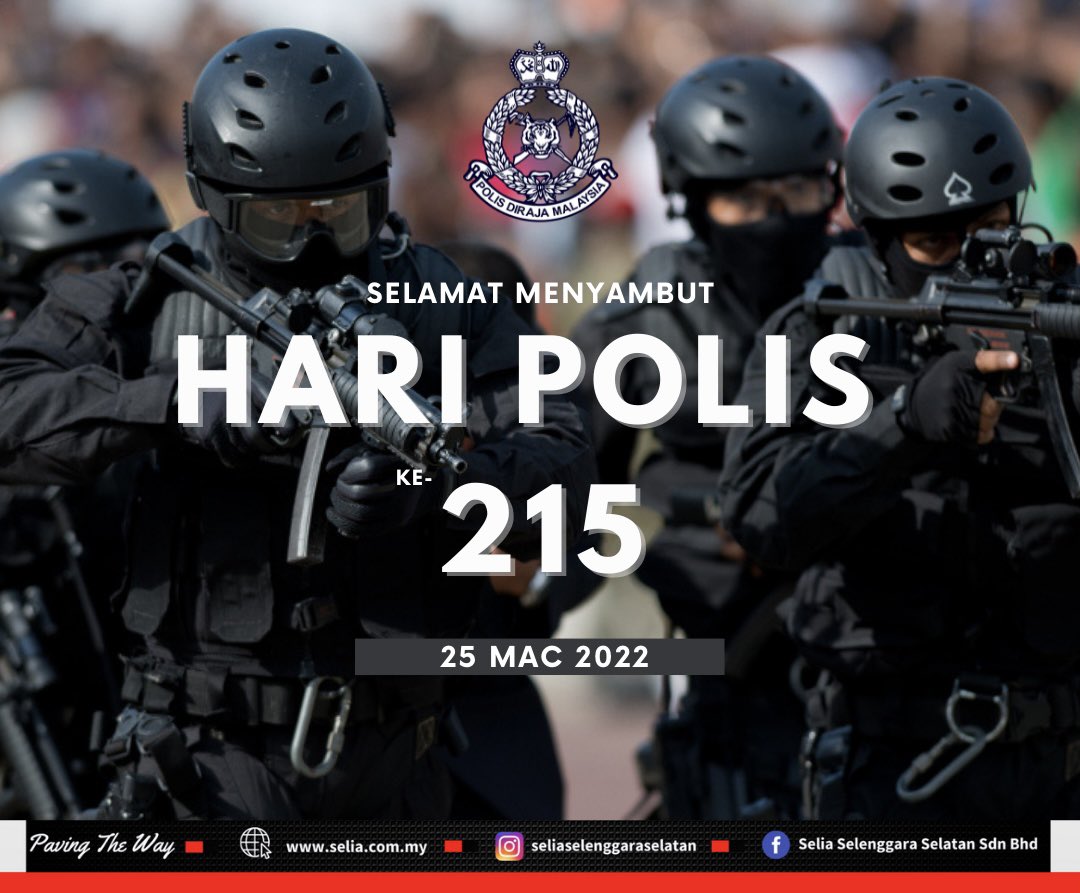 Selamat Menyambut Hari Polis yang ke -2️⃣1️⃣5️⃣🚨🇲🇾

Mari kita bersama-sama menghargai jasa yang telah diberikan oleh para polis dan meraikan hari bersejarah ini 💪🏻

“POLIS DAN MASYARAKAT BERPISAH TIADA’

Ikhlas daripada,
Selia Selenggara Selatan
<a href="/PolisDirajaMsia/">.gov.my</a> 

#haripolis