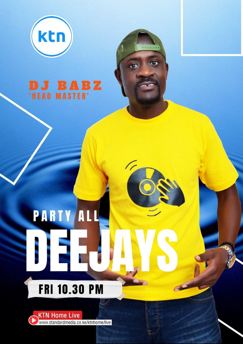 ktnhome_'s tweet photo. It's Friday again!! Start your weekend the right way with @Babz_headmaster tonight on #PartyAllDjs from 10.30pm 🔥🔥
Cc @alangomillicent https://t.co/6efRpAxhMN