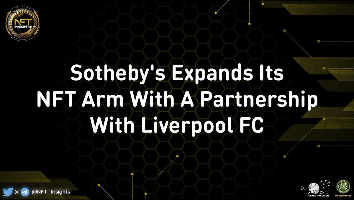 NFT_Insights's tweet photo. 💥Sotheby's Expands Its NFT Arm With A Partnership With Liverpool FC💥

👉 Details: https://t.co/bqmkLK9TKU     

☑️ Join now to update with the latest news at: https://t.co/YgGhlyJkE7 https://t.co/PIOg01UBj6