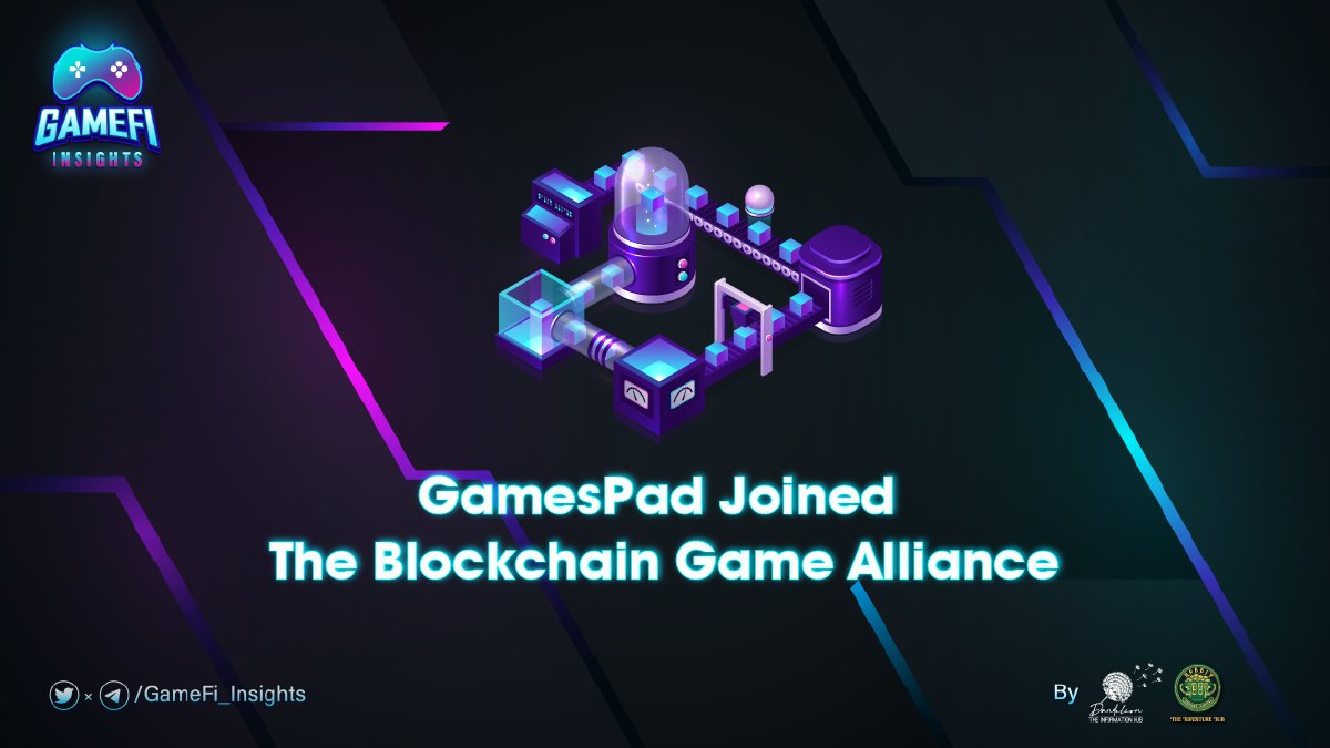 💎GamesPad Joined The Blockchain Game Alliance💎 Details: t.me/GameFi_Insight… ✅ Join now to update with the latest news at: t.me/GameFi_Insights #GameFi_Insights #GameFi #GameNFT