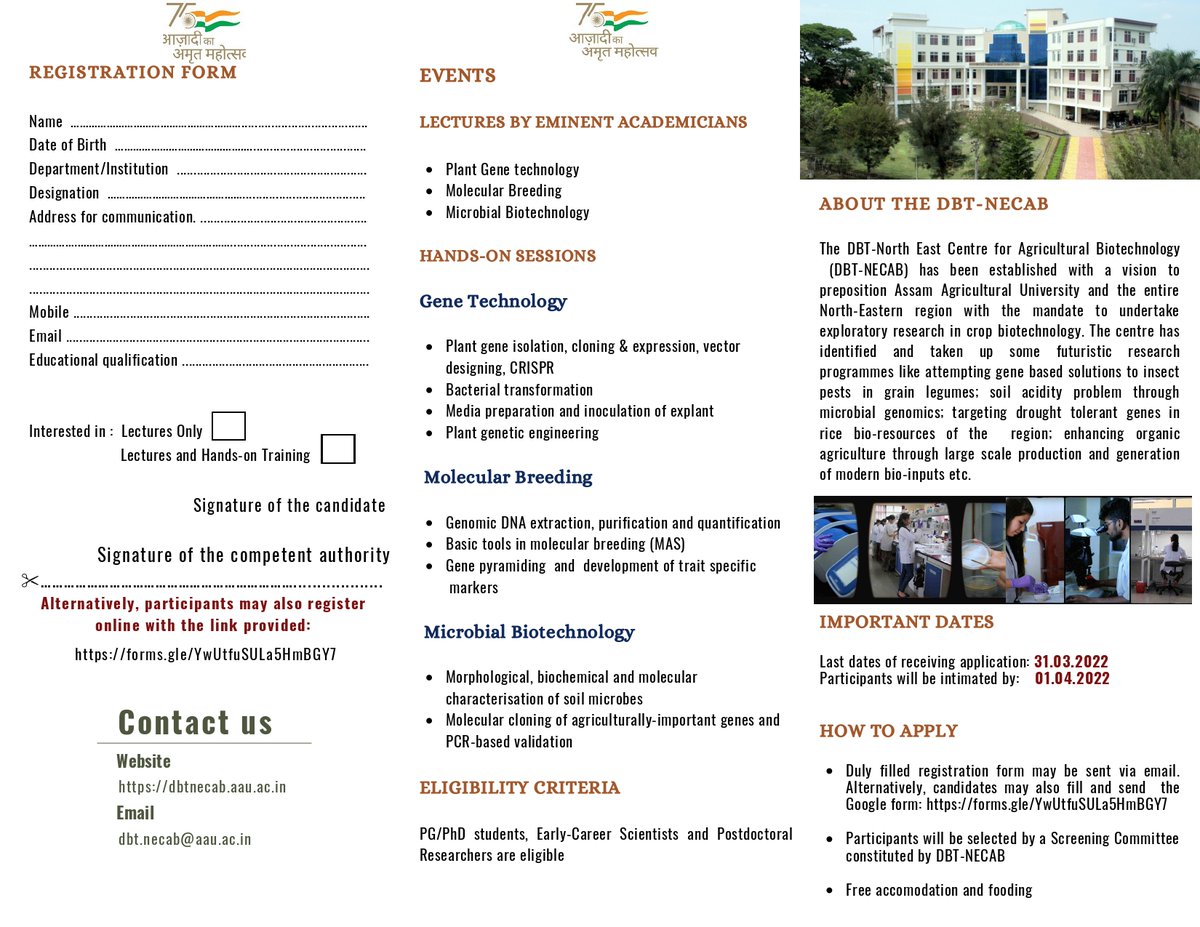 DBT-North East Centre for Agricultural Biotechnology (DBT-NECAB) is organizing a workshop cum training programme on 'Advanced Biotechnological Knowledge and Skills for Research and Innovation” from April 04 - 08, 2022. Online registration link: forms.gle/YwUtfuSULa5HmB…