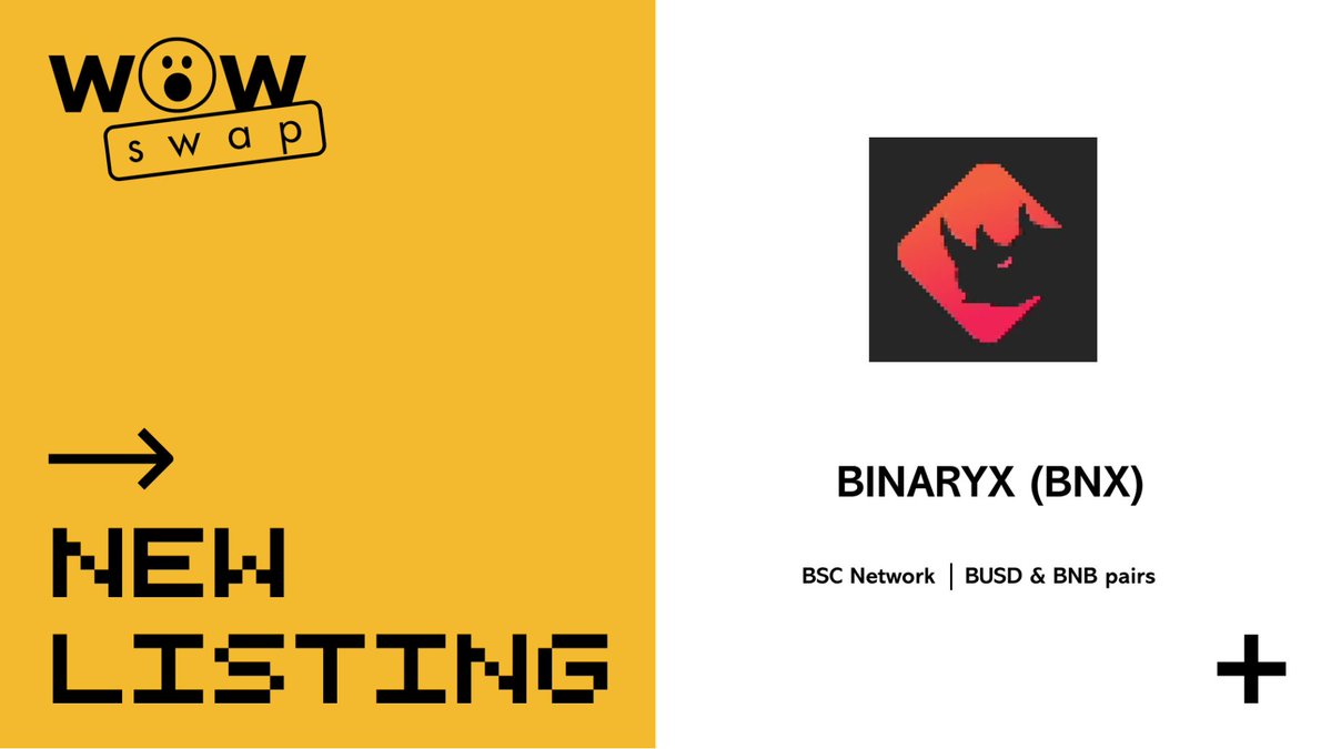 Wowswap_io's tweet photo. 👍 $BNX Listing Announcement 👍

Trade $BNX by @binary_x with 5️⃣x leverage on WOWswap

😎No KYC
🤪Simple as a Pancakeswap trade
📈Up to 5x leverage

👉Trade on https://t.co/x0MN2Ry2Su
👉Refer a friend &amp; earn up to $100,000 USD https://t.co/Kd95WrU1BC

#BSC #DeFi #BNB https://t.co/gcsXc06Uro