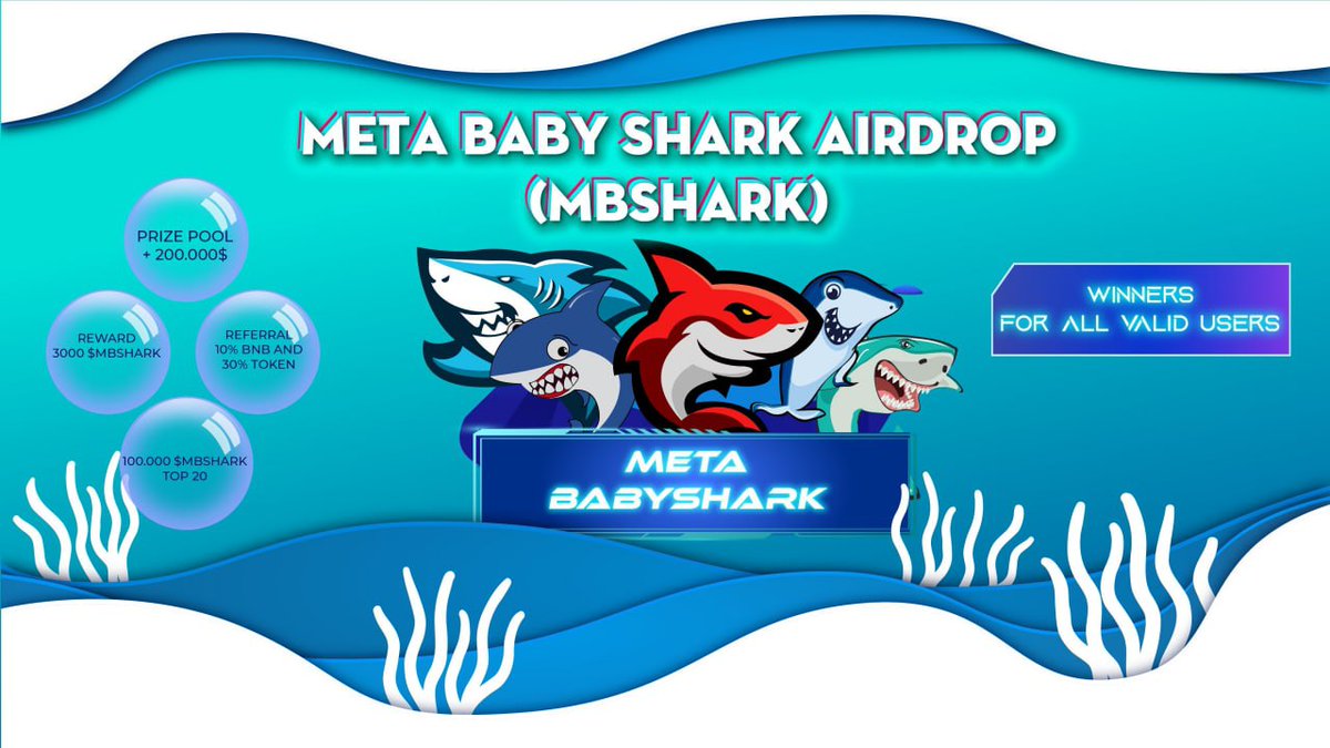 #Airdrop: Meta BabyShark (MBSHARK)
Reward: 30,000 MBSHARK
Referral: 10,000 MBSHARK
Winners: for all valid users

Airdrop Link: t.me/MetaBabySharkA…

- Distribution date: 1 week after TGE
- Follow <a href="/metabebyshark/">Meta BabyShark</a>

Website: metababyshark.co