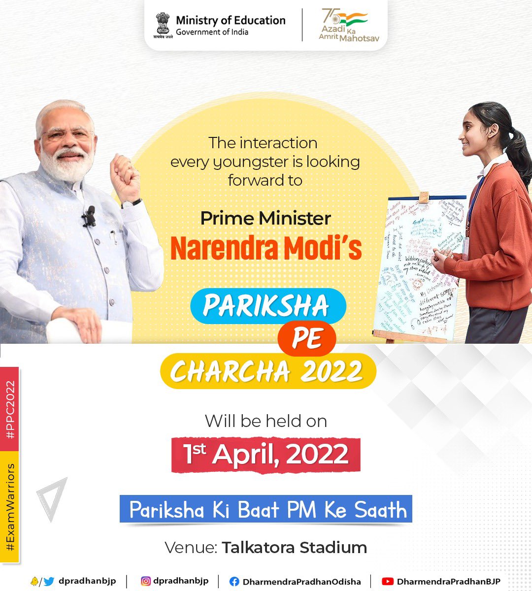 dpradhanbjp's tweet photo. The interaction every youngster is looking forward to is going to be held on 1st April, 2022. 

Get mentored, seek advice, learn pro tips to beat  stress, nervousness and exam blues from PM Shri @narendramodi ji. #ExamWarriors, teachers &amp; parents get ready for #PPC2022. https://t.co/iGleay2TE7