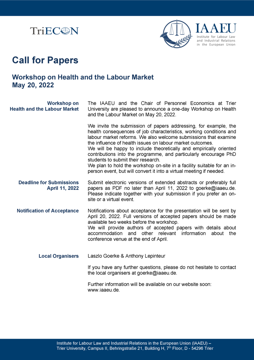 #EconTwitter: if you're at the crossroad between health and labour economics and want feedback on your work, the one-day workshop I am co-organising with #IAAEU <a href="/TrierUni/">Universität Trier</a> is for you! CfP with all the details below: