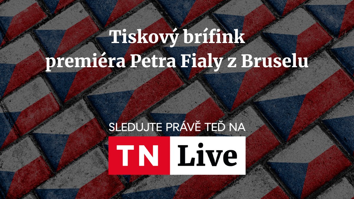 ŽIVĚ: Předseda vlády  @P_Fiala na tiskovém brífinku po jednání v Bruselu. #tnlicz Sledujte na  http://TN.CZ/TNLIVE 