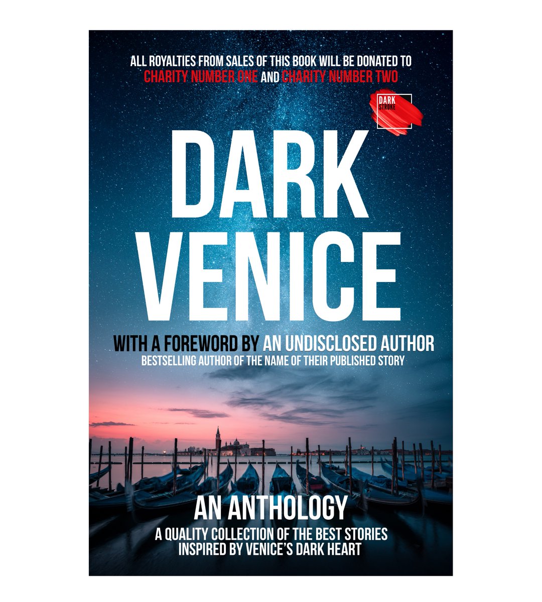 darkstrokedark's tweet photo. CHARITY ANTHOLOGY: CALL FOR SUBMISSIONS

Dark Venice will be released later this year. We're looking for original crime/supernatural/dystopian fiction of between 4k and 7k words, featuring Venice.  Submission deadline is: 30th June 2022. 

Email: rabbithole@darkstroke.com https://t.co/QzUnm7238r