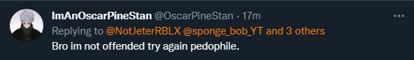 NotJeterRBLX's tweet photo. @OscarPineStan @sponge_bob_YT @FootIsOP @cameronstone45 @UsUnitedJustice So much for not being offended ¯\_(ツ)_/¯ https://t.co/bXwTQrhb6o