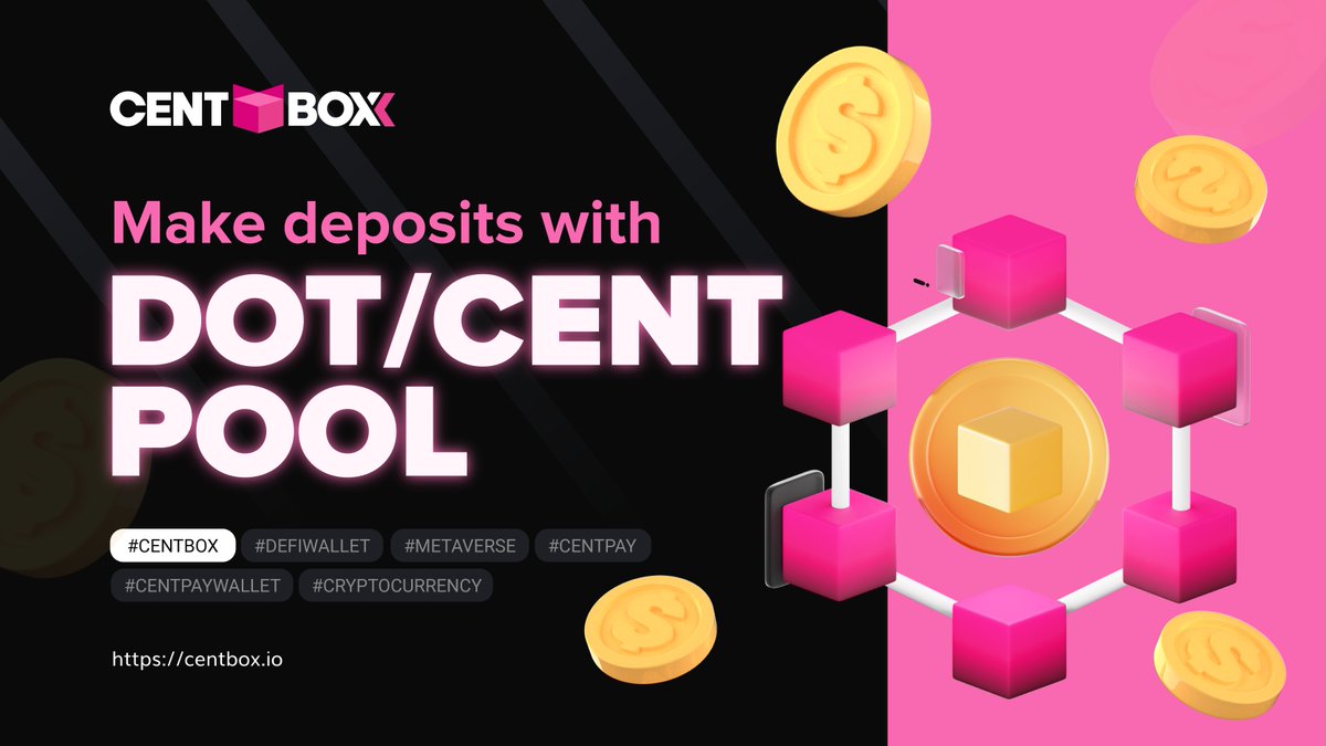 centchain's tweet photo. To receive daily rewards by staking after logging in, users must possess in their accounts a certain amount of DOT &amp; CENT in order to make deposits in a DOT/CENT pool. 

#Centbox #DefiWallet #Metaverse #Centpay #Centpaywallet #cryptocurrency https://t.co/cNBe1Eey3f