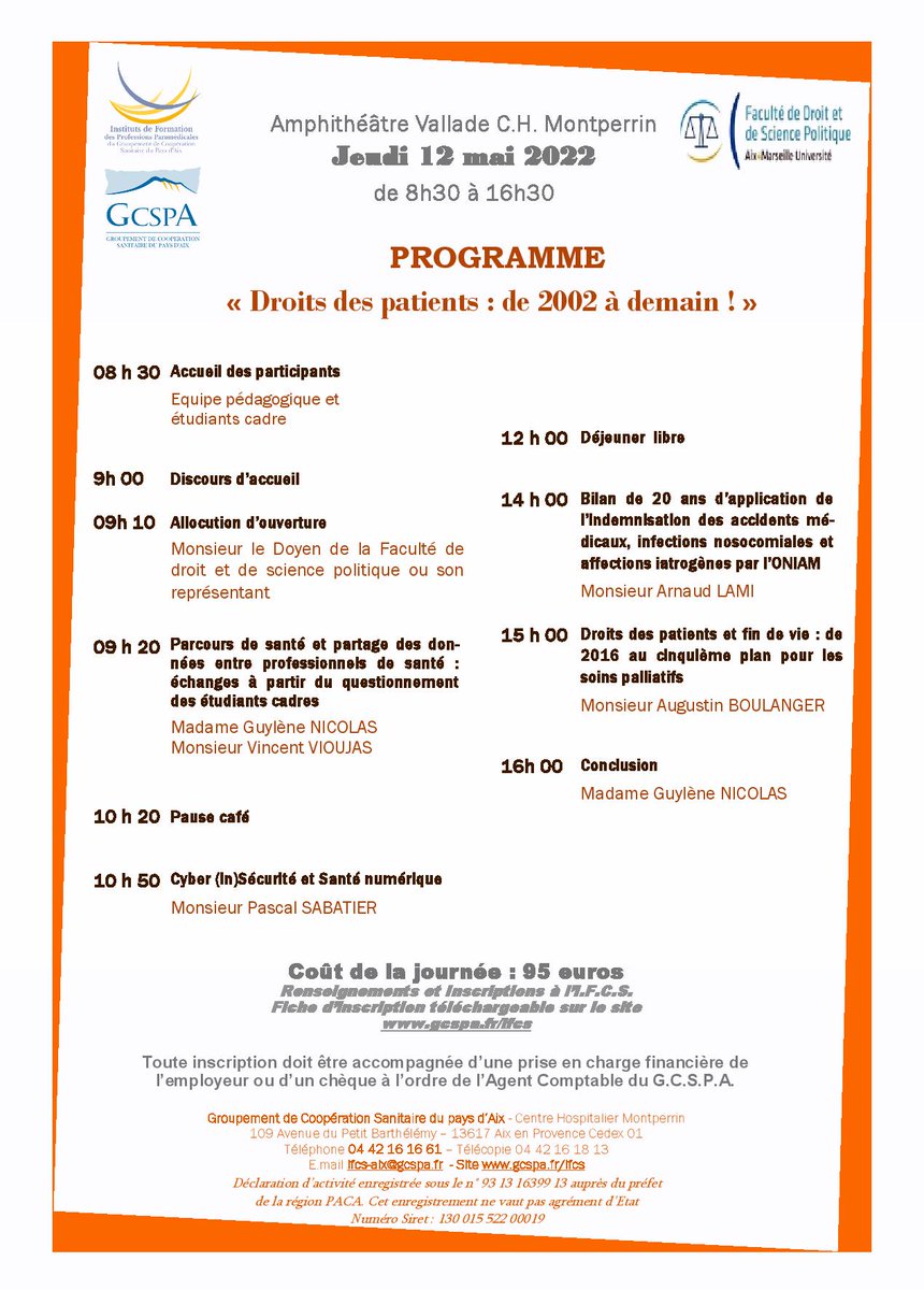 ⚖️ Journée professionnelle I.F.C.S. d'Aix-en-Provence sur le thème "Droit des patients : de 2002 à demain !"

📆 Jeudi 12 mai 2022 de 8h30 à 16h30.
📍 Amphithéâtre Vallade (Centre hospitalier de Montperrin).
💶 Coût de la journée : 95 euros.