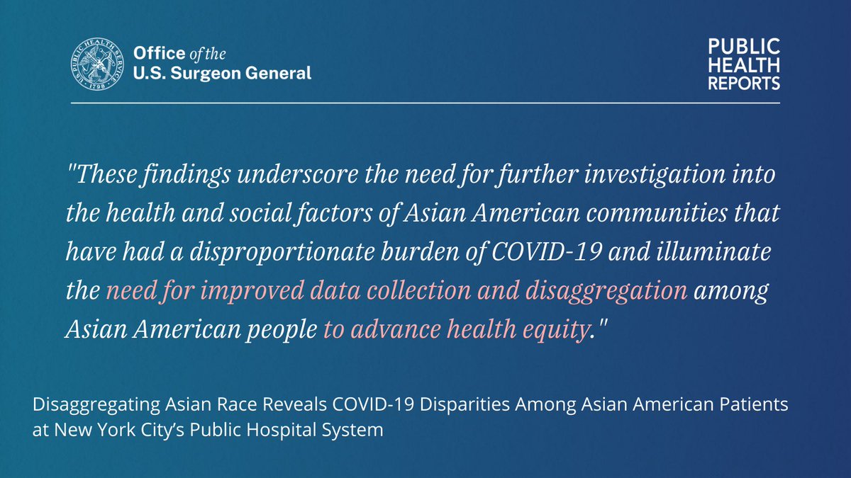 Surgeon_General's tweet photo. While US minorities, including Black and Latino communities, have been hit hard by #COVID19, a new #PublicHealthReport highlights another minority group that bears a disproportionate burden of pandemic pain—Asian Americans. https://t.co/cVbYVPH2YF https://t.co/O6FyDGXIDI