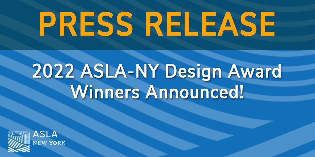 ASLA_NY's tweet photo. 2022 ASLA-NY Design Award Winners Announced! 

Read the full press release on our website:
https://t.co/suJhjRmxdP

Thank you to the jury of professionals from @WashingtonASLA 

CONGRATULATIONS TO ALL!

#designawards #aslany #wlam #nyc https://t.co/F0qJnyO3fq