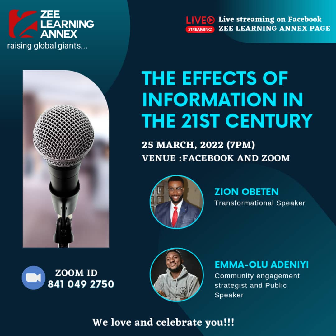 Join our <a href="/zlearningannex/">Zee Learning Annex</a> ambassador, <a href="/EmmaOlu11/">Adeniyi Emmanuel</a>, and me for an exciting and insightful time TODAY as we consider this important subject matter, THE EFFECTS OF INFORMATION IN THE 21ST CENTURY (SOCIAL MEDIA being the main highlight).🔥

 You don't want to miss it