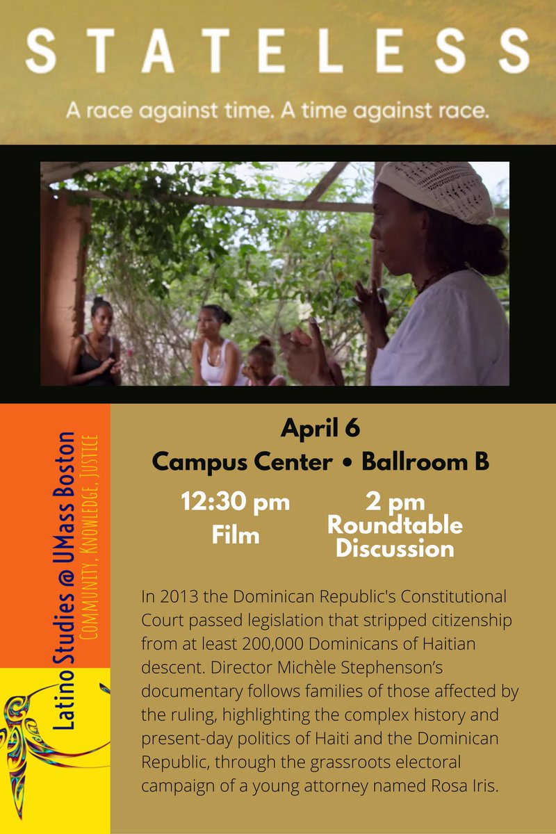 Join Latino Studies  <a href="/UMassBoston/">UMass Boston</a> for a screening of Stateless and discussion with <a href="/ProfEdPaulino/">Edward Paulino</a> and Rachel Afi Quinn <a href="/ametolesi/">Rachel Afí</a> <a href="/UmbArts/">UMassBoston CLA</a> <a href="/CLAFirstUMB/">CLA First! & SophoMORE</a> <a href="/UMassBeacons/">UMassBostonAthletics</a> <a href="/UMassBostonCECS/">Critical Ethnic & Community Studies, UMass Boston</a> @ChrisABarcelos <a href="/UMBHonors/">Honors College</a> @casalatinaUMB <a href="/HumanRightsUMB/">Human Rights Minor</a> <a href="/SaveLaborBA/">Umass Boston Labor</a>  <a href="/profegascon/">Daniel Gascón</a>