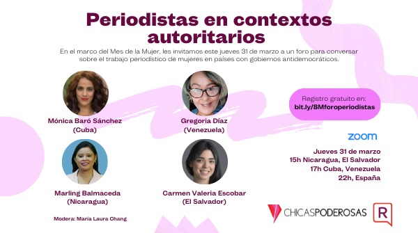 poderosaschicas's tweet image. El próximo 31 de marzo les invitamos a un foro con @Mona_Cuba, @churuguara, @MarlingReporte y @carmenstrual, moderado por @Marilachang, para hablar sobre sus experiencias haciendo periodismo en Cuba, Venezuela, Nicaragua y El Salvador.

Registro en bit.ly/8Mforoperiodis…
