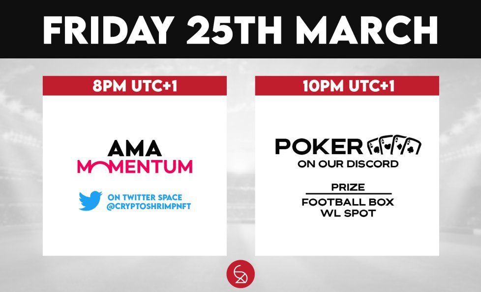 CryptoShrimpNFT's tweet photo. What's going on today ? 

We receive @momentumnftio for an AMA on our Twitter, at 8PM UTC+1 to talk about NFTs in the Sport World !

And two hour later, we have a Poker Tournament with a Football Box and WL spots for every participant ! 

#AVAX #AvaxNftRush #AVAXNFT #Avalanche https://t.co/yWQu3SinOA