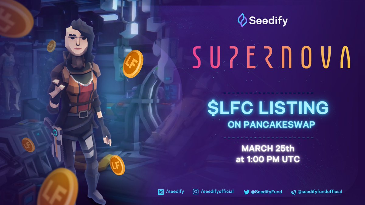 Today is the big day of $LFC, @SupernovaVerse token, listing on <a href="/PancakeSwap/">PancakeSwap</a>! 

⏰1 pm UTC

💵$LFC Listing price: $0,30
📊Initial Mcap: $513,000
💰Total Supply: 100 M