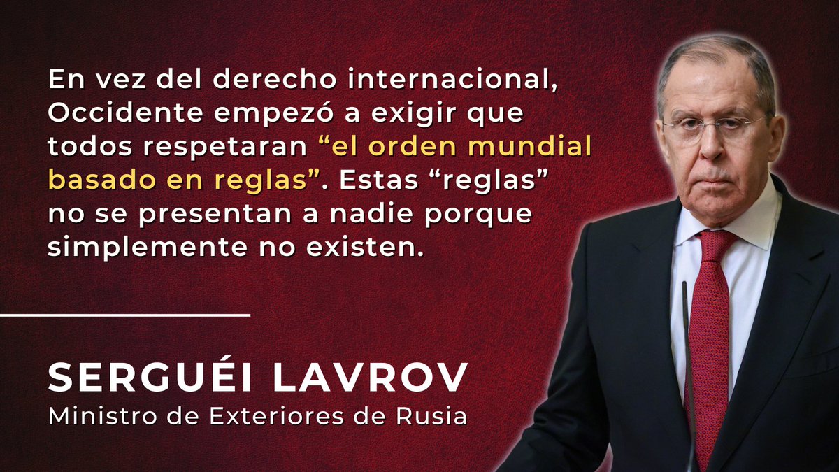 💬 Canciller Serguéi Lavrov: En vez del derecho internacional, Occidente  empezó a exigir que todos respetaran “el orden mundial basado en reglas”. Estas “reglas” no se presentan a nadie porque simplemente no existen.

☝️ Así Occidente quiere contener a cualquier competidor.