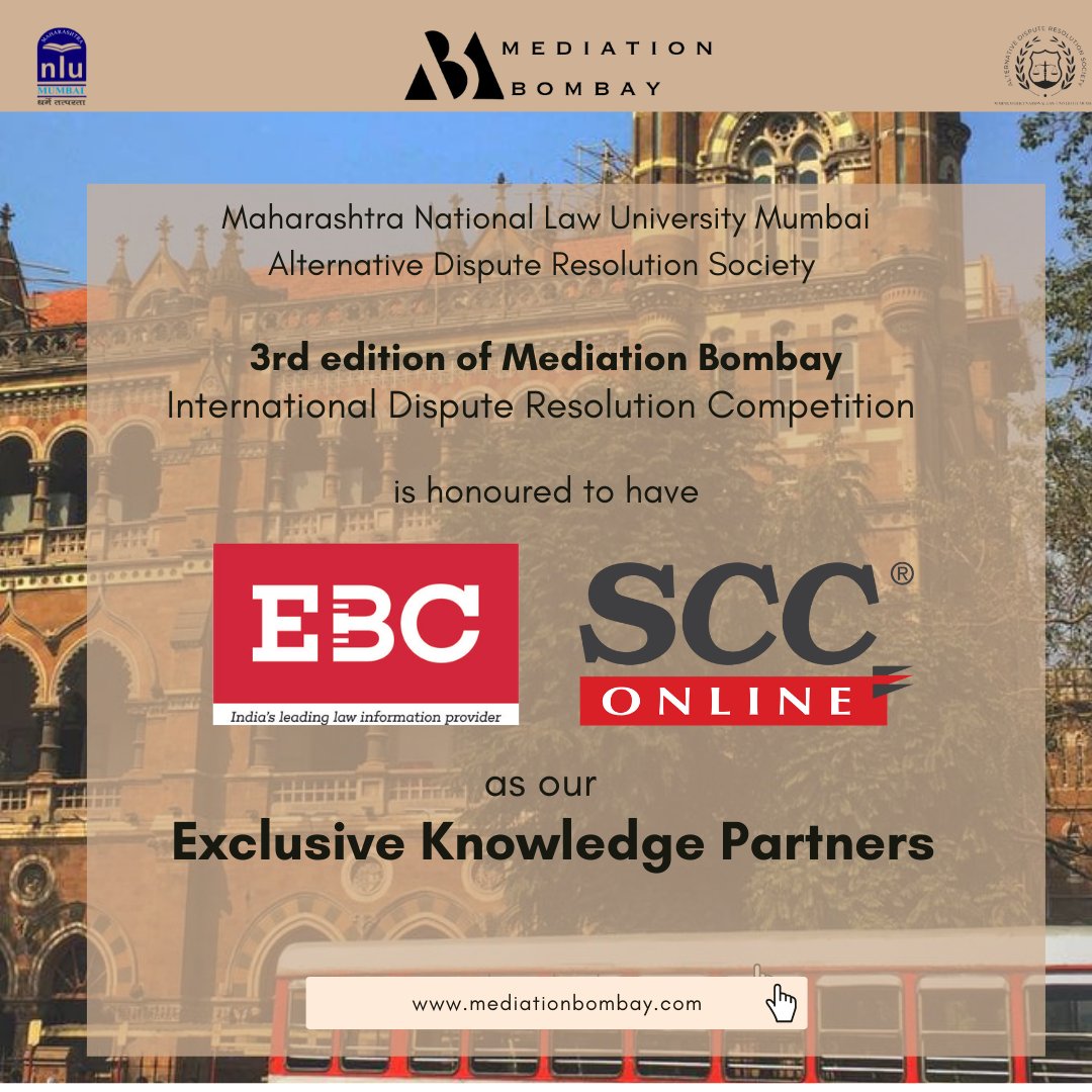 MediationBombay's tweet photo. We are honoured to have EBC and SCC Online on board with us as our Exclusive Knowledge Partners for the 3rd edition of Mediation Bombay!
#adr #mediation #lawschool #nlu #Competition #mediationbombay https://t.co/mwx5sq5tp4