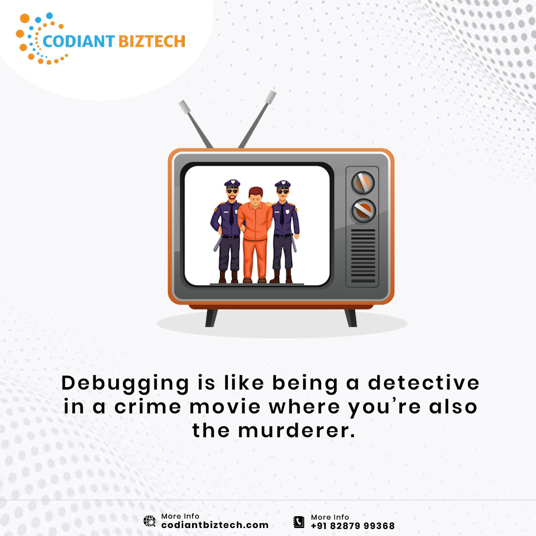 codiantbiztech's tweet photo. Debugging is like being a detective in a crime movie where you're also the murderer. 
Tag a #Developer 
.
Follow our pages:-
https://t.co/nnlJIDBfir
🌐 https://t.co/vD7YBwBPrx 
.
.
#programmer #programming #coding #coder #python #javascript #debugging #webdeveloper #html https://t.co/pkeglwdcSB