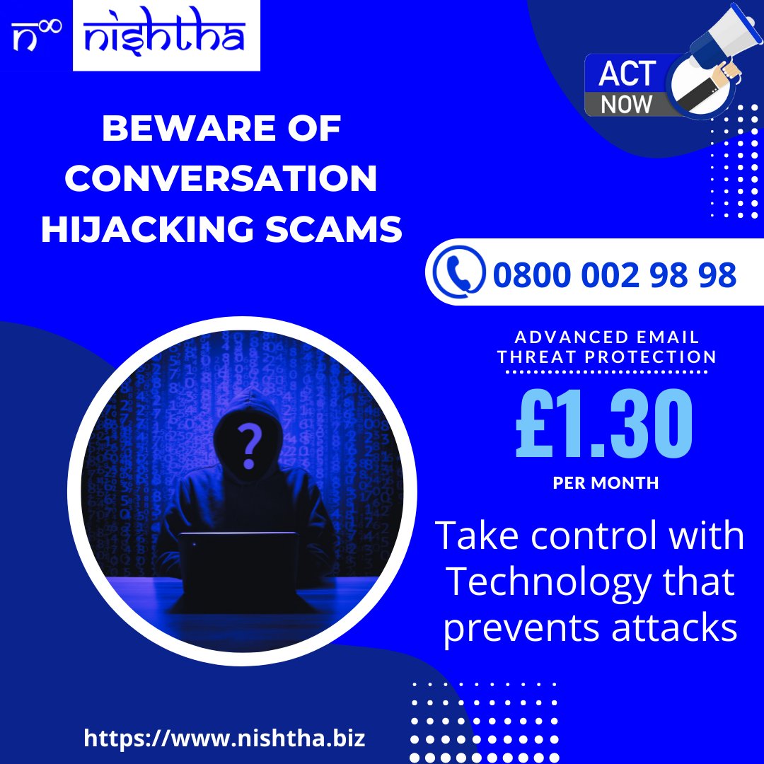 nishthabiz's tweet photo. Beware of Conversation Hijacking Scams.

Contact Now | https://t.co/KhuIpgJnl5

#NishthaBiz #ConversationHijacking #EmailSecurity #AETP https://t.co/CSKbfOaB93