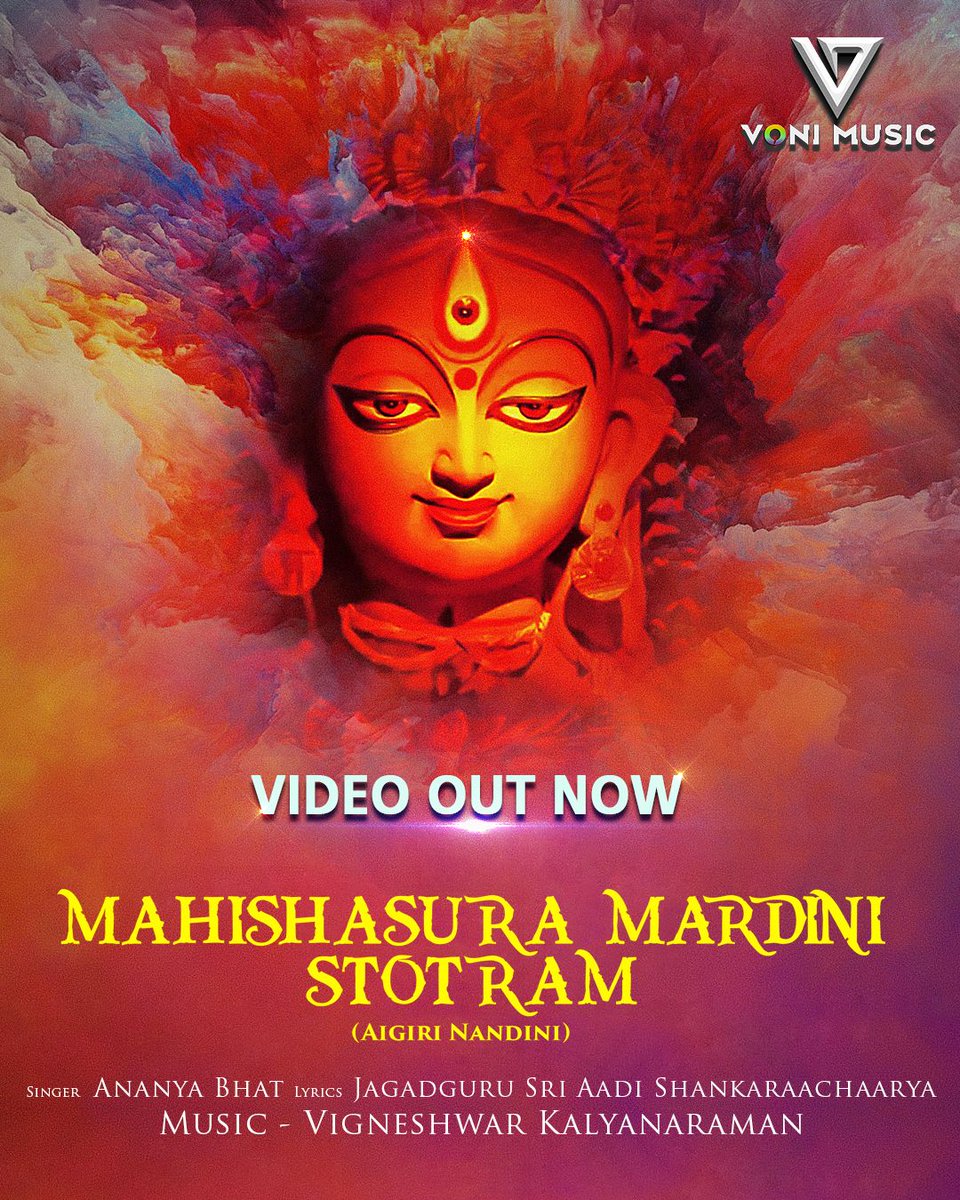 vonimusic's tweet photo. 👉 https://t.co/X4UB24YvDF 👈
Lyrical video of #MahishasuraMardiniStotram is out now !
Sung by @Ananyabhat14 and composed by @kvigneshwar
#MahishasuraMardiniStotram #Aigirinandini #AdiSankarachaarya #DevotionalAlbum #voni #vonimusic https://t.co/zoTezggMsM