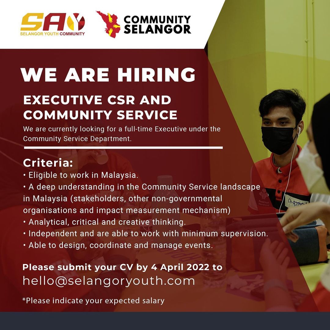 SelangorYouth's tweet photo. SAY is looking for a candidate to fill in our full time position as an Executive CSR and Community Service.
Please submit your CV as well as expected salary before 4 April to hello@selangoryouth.com or spread the word around! #careeropportunity #saycommunity https://t.co/ChMcVtwWiw