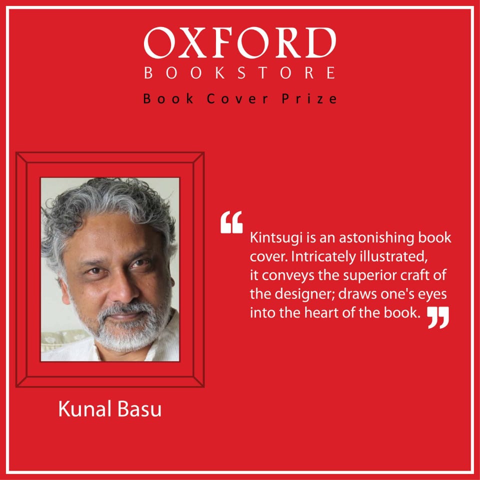 oxfordbookstore's tweet photo. Mr. Kunal Basu @kunalbasu100 renowned author, academic & jury member for the 7th edition of the #OxfordBookstoreBookCoverPrize shares his thoughts on the winning book cover by Ishan Khosla (Kintsugi by Anukrti Upadhyay).
@anukrti_U @HarperCollinsIN
#BookCoverPrize #Winner https://t.co/EZZhCGmJOp