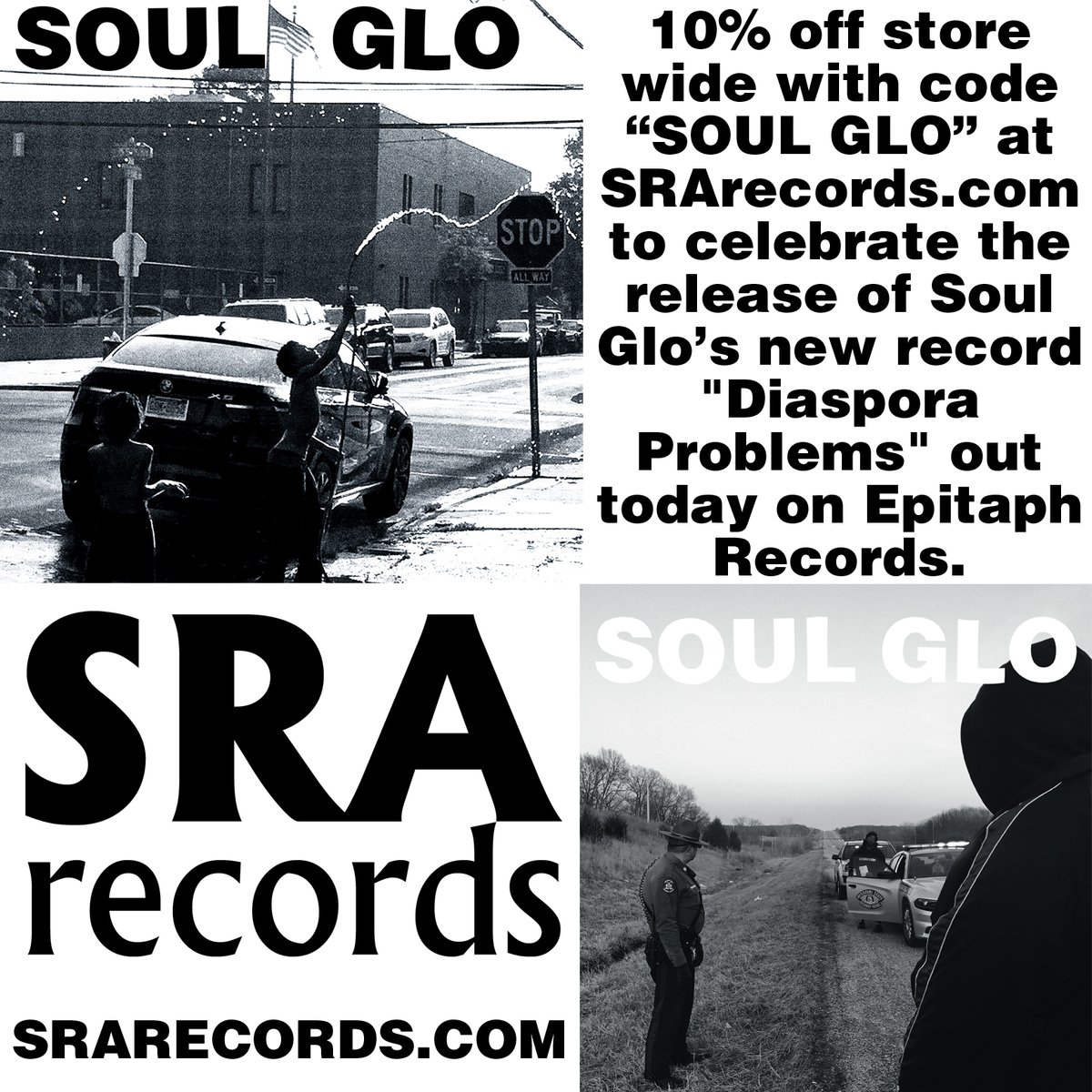 10% off at SRArecords.com to celebrate today's release of <a href="/soulglophl/">SOUL GLO</a>'s new record on <a href="/epitaphrecords/">Epitaph Records</a> good all week
