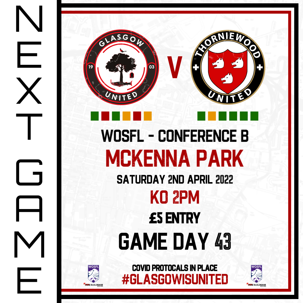 glasgowutdfc's tweet photo. NEXT GAME - WITH NO GAME tomorrow, we look ahead to next week and our last @OfficialWoSFL #conferenceb game as we host @Thorniewood.  This one will be played at #mckennapark home of @SaintAnthonysFC https://t.co/86O4Kltvmc