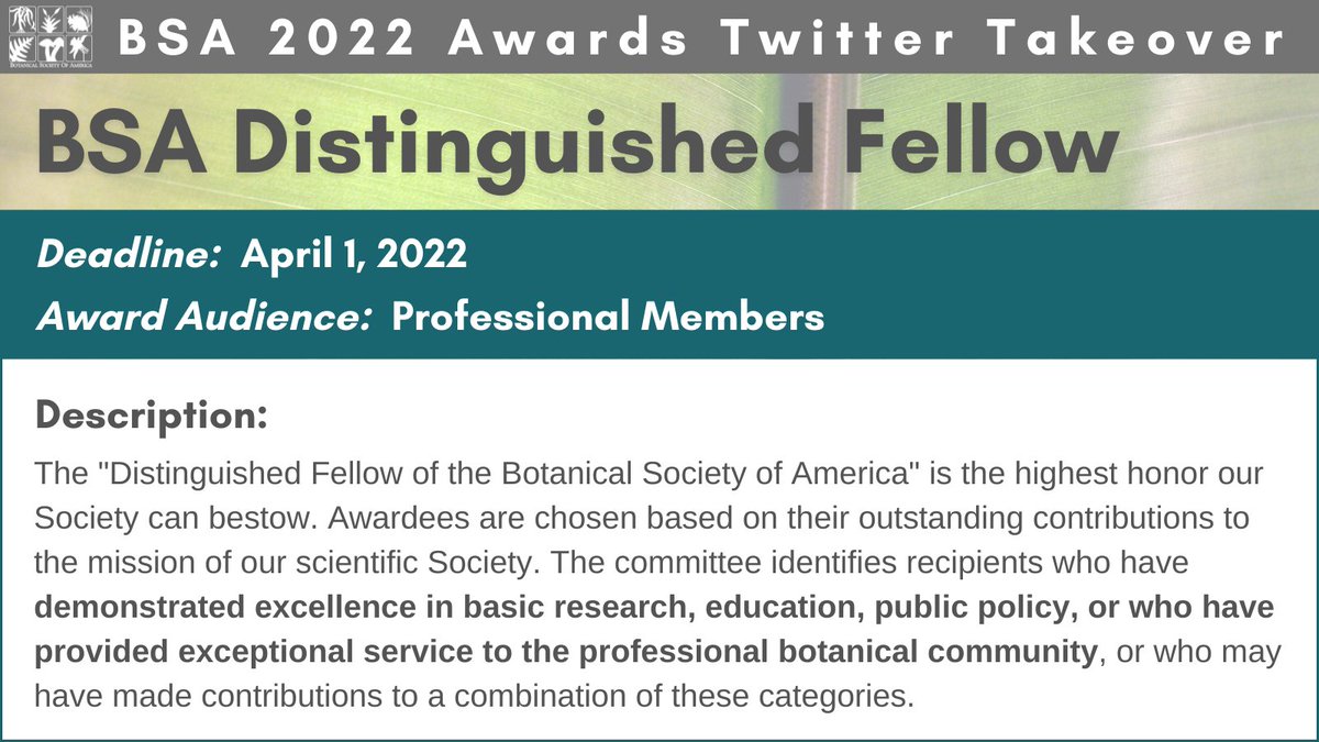 The BSA Distinguished Fellow, the highest honor our Society can bestow, has been won recently by Dr. Qiuyun (Jenny) Xiang, Dr. Candace Galen, and Dr. James Leebens-Mack. 

Nominations for the 2022 award are open now through April 1. Visit https://t.co/zu9kkOPiZn.

#2022BSAAwards https://t.co/n2A6umRiKl