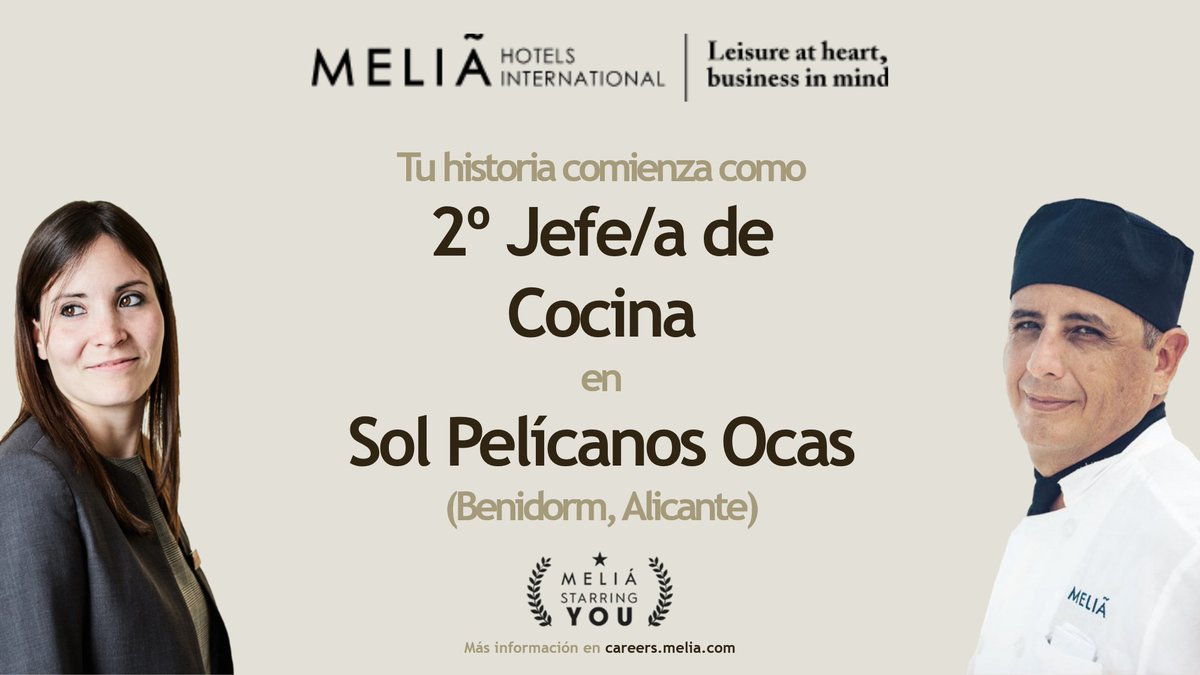 "Escojas la historia que escojas, tú eres el protagonista en <a href="/MeliaHotelsInt/">Meliá Hotels International</a>" 😉

Buscamos 2º Jef@ de #Cocina 👩‍🍳👨‍🍳 para <a href="/_SolPelicanos/">Sol Pelicanos Ocas</a> 👉 ow.ly/Ia7P50Is8N8

#WeAreMelia #Hriring #Trabajo #Empleo #Hospitality #Recruitment #Jobs #Work #Careers