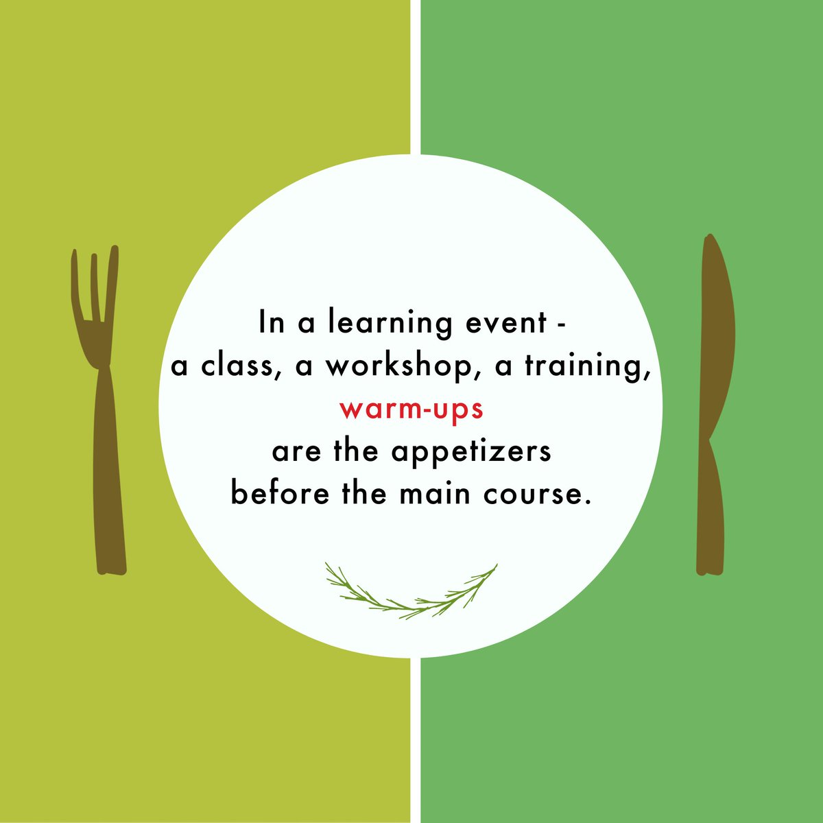 A warm-up activity can offer hints of what will be expected later in the event, can set the tone for the event, &amp; can hopefully result in learners wanting more of the learning experience. #trainers  #instructors #educators #facilitators #facilitation #training #adultlearners