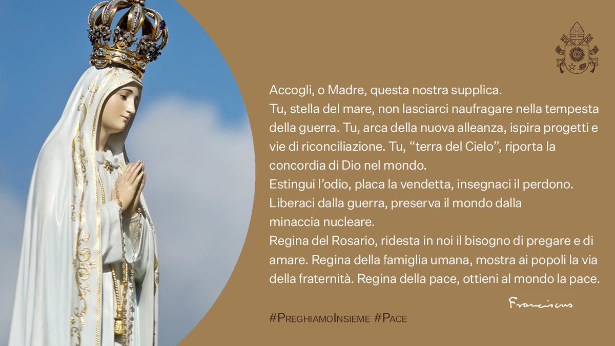 Pontifex266_it's tweet photo. Invito tutti i fedeli a unirsi a me oggi alle 17.00 (ora di Roma), nel compiere un solenne Atto di consacrazione dell’umanità, specialmente della Russia e dell’Ucraina, al Cuore immacolato di Maria. #PreghiamoInsieme https://t.co/e0vP5adesY https://t.co/R86omiOUz7