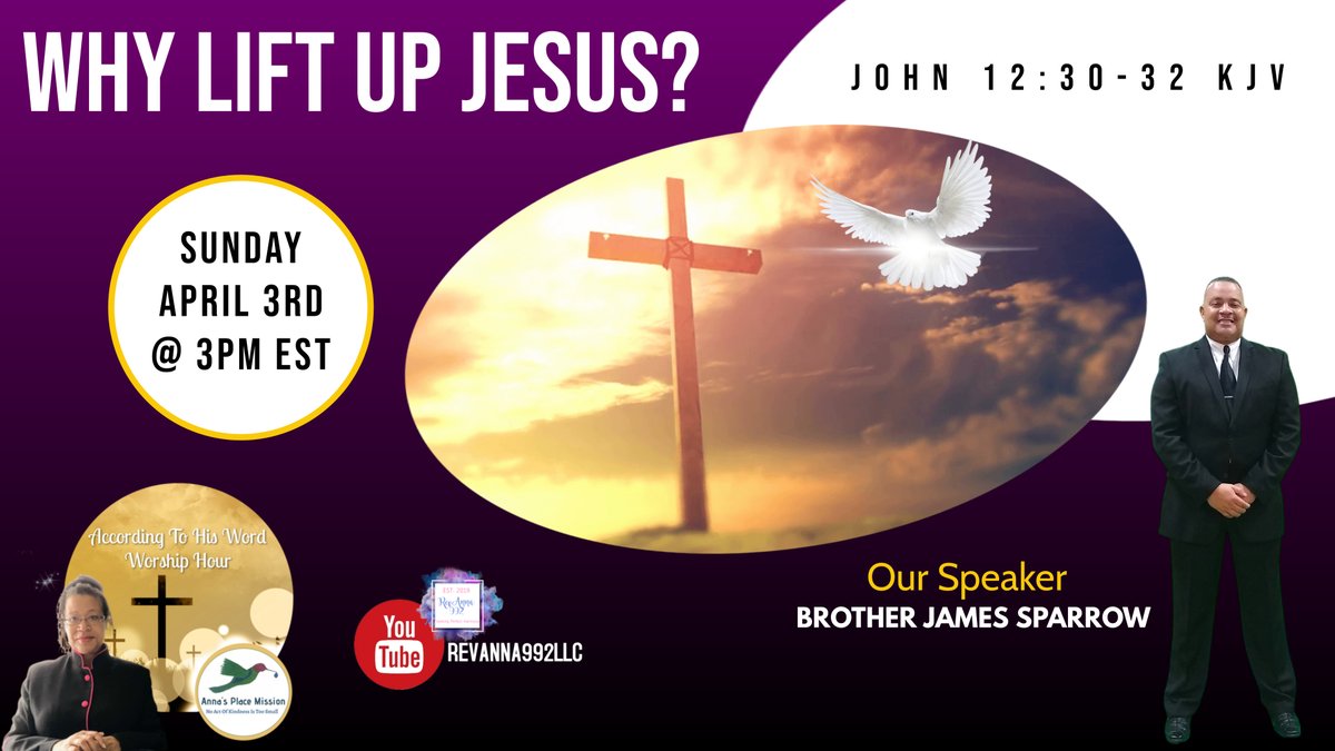RevAnna992LLC's tweet photo. According To His Word Worship Hour - Sun Apr 3rd - 3PM EST

John 12:30-32 KJV
"Why Lift Up Jesus"

Our Guest Speaker: Brother James Sparrow 

Subscribe
https://t.co/OaEqr7inXR

#APMSpiritualOutreach https://t.co/C0dg7vrhyI