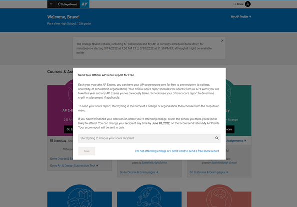 Starting on 4/11/22, a pop-up window will prompt students to choose a college, university, or scholarship organization to receive their AP scores for free. Seniors will need to make a selection in order to access AP Classroom. 6/20/22 is the deadline to change their selection.