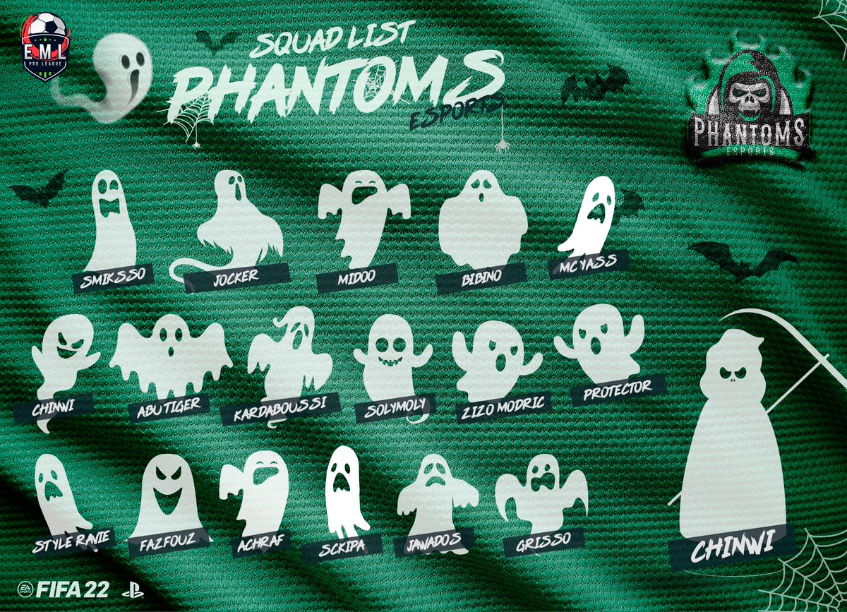 ==== SQUAD LIST ====

👻🔥🔥👻
👻 #WeAre_Phantoms_esp 👻
#EML_PROLEAGUE #ESPORT_ELITE_CHAMPIONS
