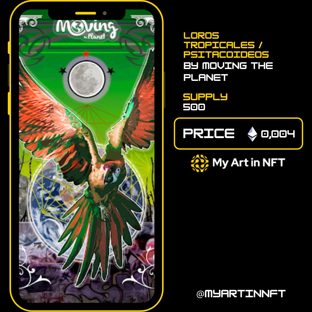Myartinnft's tweet photo. The presence of tropical parrots in the Americas is in full decline due to the impact of human activity.

That is why @movingtheplanet has decided to create this NFT, to raise funds to fight against their possible disappearance.

Available ay @opensea https://t.co/OV9cI0FhpX
