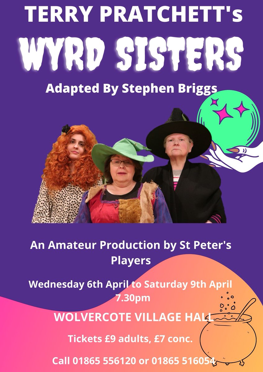 Terry Pratchett's Wyrd Sisters (adapted by Stephen Briggs) #OXFORDSHIRE #wolvercote #amdram