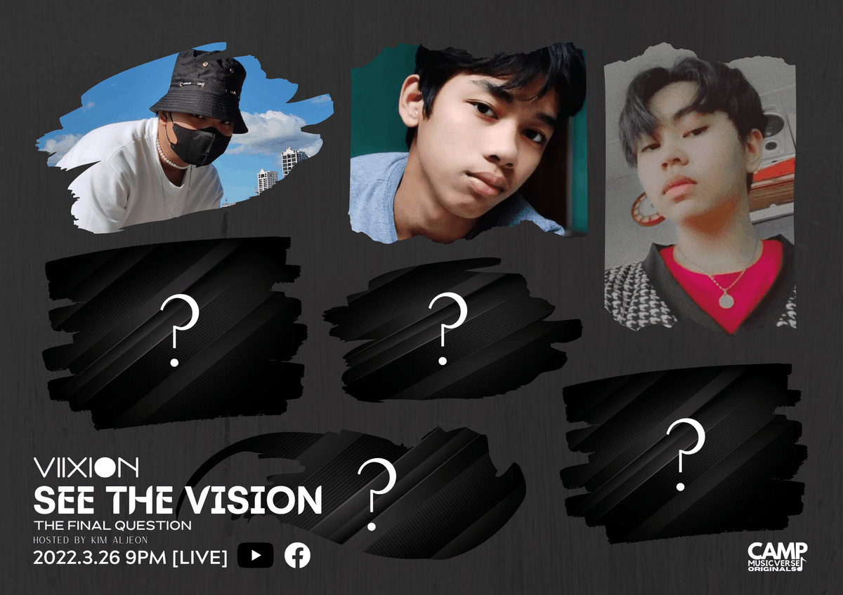 VIIXION_camp's tweet photo. SEE THE VISION : The final question (?)

🎥 2022.3.26 9PM [LIVE]
@ VIIXION Official YouTube and Facebook

#VIIXION #SEETHEVISION_Thefinalquestion
#CAMPMusicverseOriginals https://t.co/CglnqIZnfo