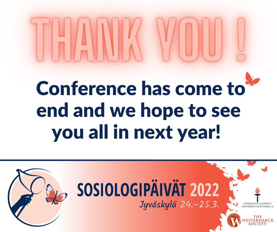 Kiitos teille kaikille! Konferenssi on nyt tullut päätökseen. Nähdään ensi vuonna! --- Thanks to all of you! The conference is now over. See you next year! --- Tack till er alla! Konferensen är nu över. Vi ses nästa år! #Sosiologipäivät2022