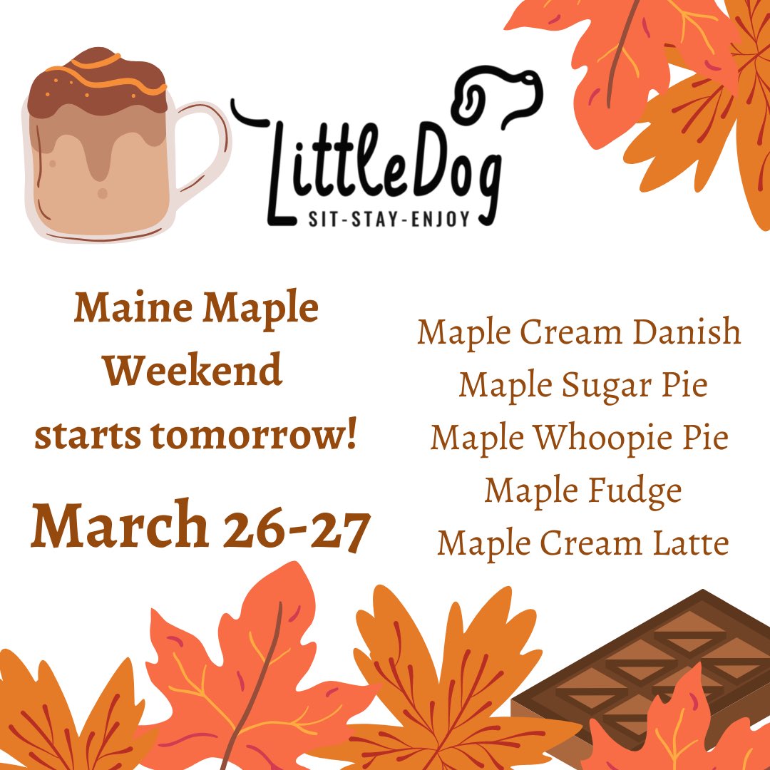 LittleDogCoffee's tweet photo. Stop by this weekend for some delicious maple goodies! 🍁
We will also have products from @saphoundmaple! 😍 #mainemapleweekend #maplesyrup https://t.co/al2DqEsUvj