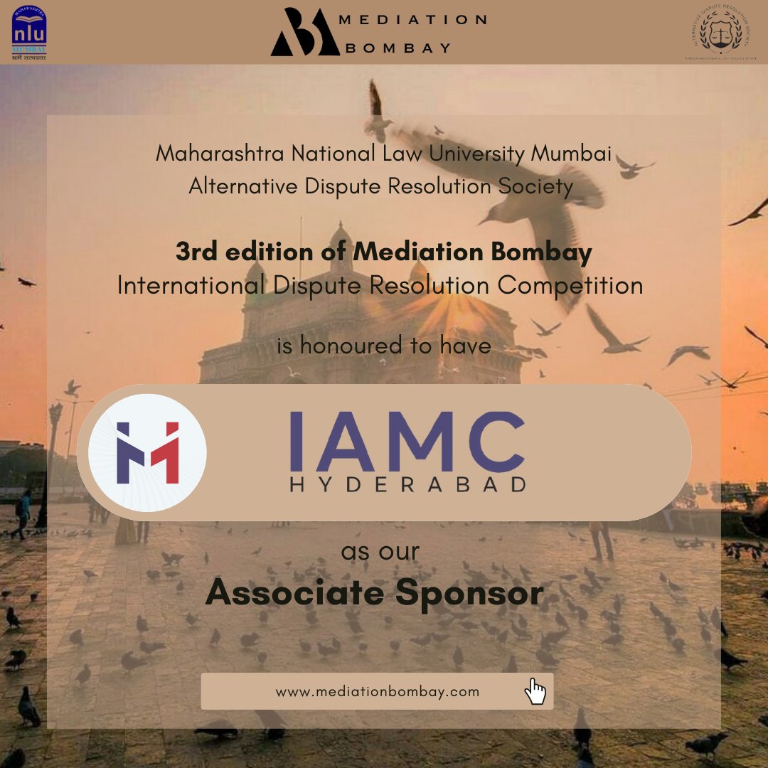 MediationBombay's tweet photo. We are honoured to have The International Arbitration and Mediation Centre (IAMC), Hyderabad on board with us as Associate Sponsor for the 3rd edition of Mediation Bombay!
.
.
.
.
#adr #mediation #lawschool #nlu #Competition #mediationbombay https://t.co/ZRpxC0mseG