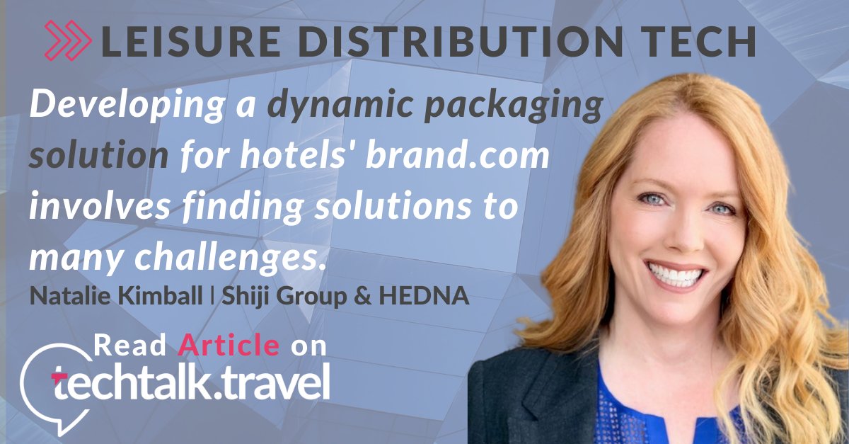 TechTalkTravel's tweet photo. Read this [#article] about #leisuredistribution #technology and #dynamicpackaging for #hotels by NATALIE KIMBALL from @ShijiGroup &amp; @HEDNA_ORG 👉https://t.co/61EbmhRIcv

#hoteltechnology #hospitalitytech #hoteldistribution #packagedtravel #directdistribution https://t.co/KHOqd1uDS2