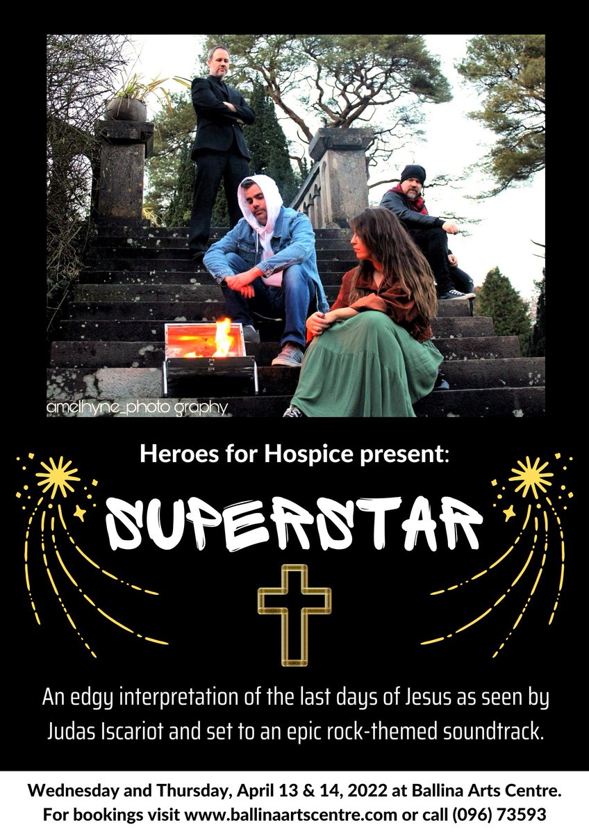 heroes_hospice's tweet photo. TODAY'S THE DAY! Tickets for our new show, "Superstar" are on sale now at @ballinaartscent Running April 13 &amp; 14 in aid of @MayoRoscHospice Full details on our poster below featuring key cast photographed by Amelhyne O'Regan Farineau. Book now to avoid disappointment! https://t.co/FxSNPUgRwD