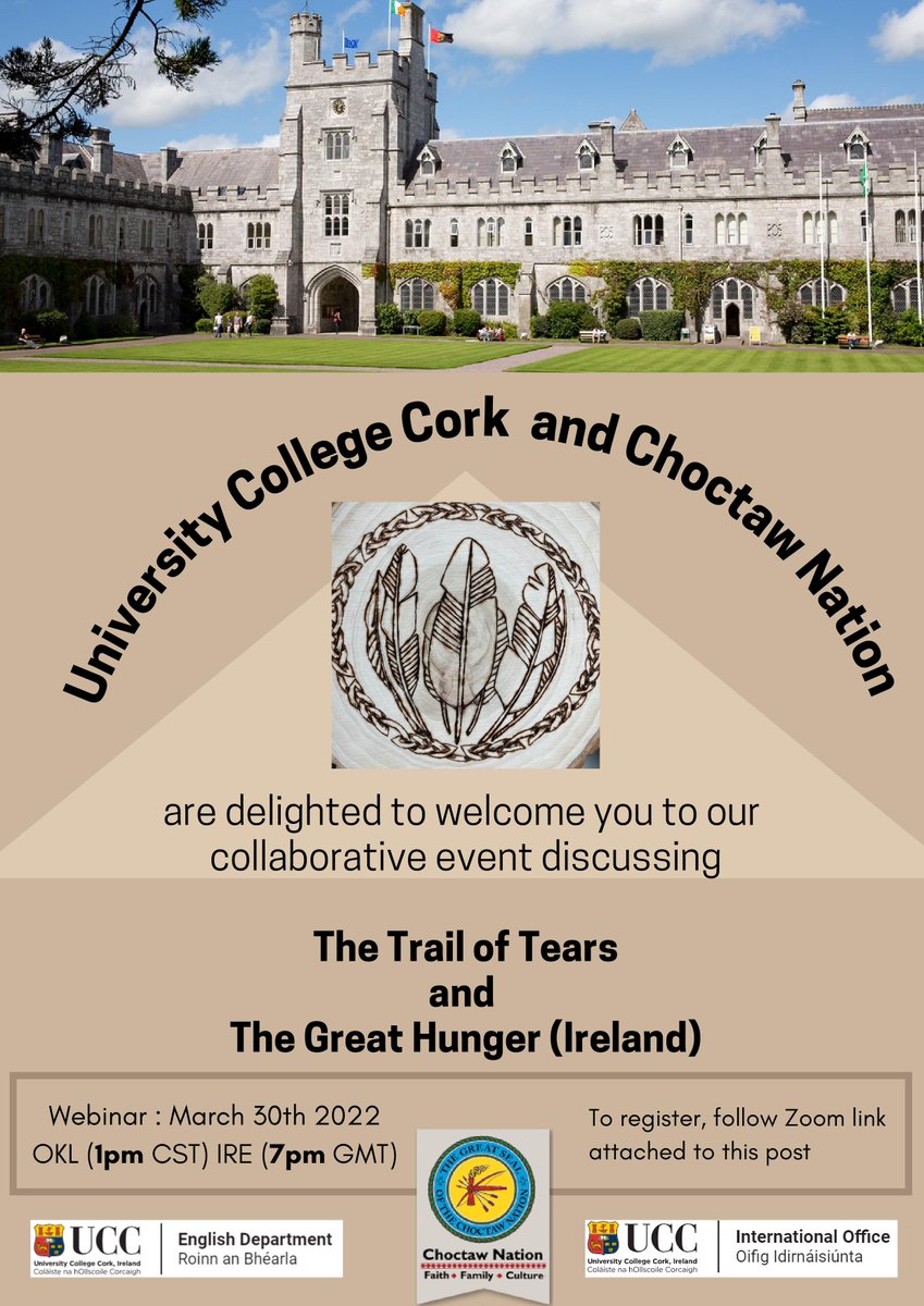 EnglishUCC's tweet photo. On March 30th 2022, @EnglishUCC will host a joint event with @choctawnationOK. This online event will discuss the Trail of Tears, the Great Hunger (Ireland), and the Choctaw Gift. Thanks to @UCCInt for their support.
See poster for details. Email eadaoin.regan@ucc.ie for  link. https://t.co/GD5mz5tNcz