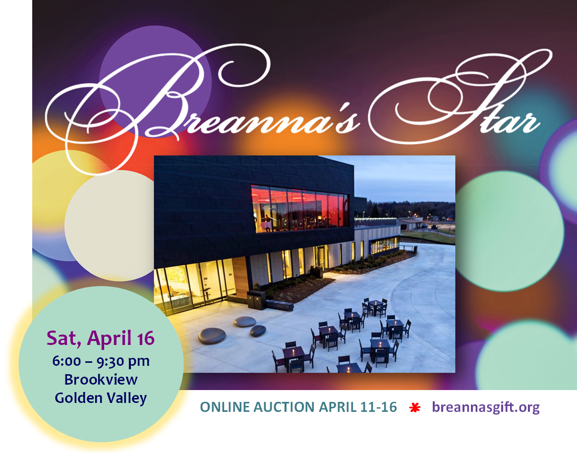 Saturday, April 16th marks Breanna's Gift's 13th annual Breanna's Star event at Brookview Golden Valley. 
 
Whether joining us in person or for our FREE online auction, register here: secure.qgiv.com/event/breannas…