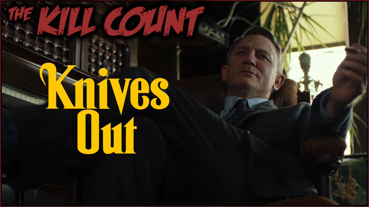 Knives Out (2019) KILL COUNT: Submitted by @KaylaSucks3