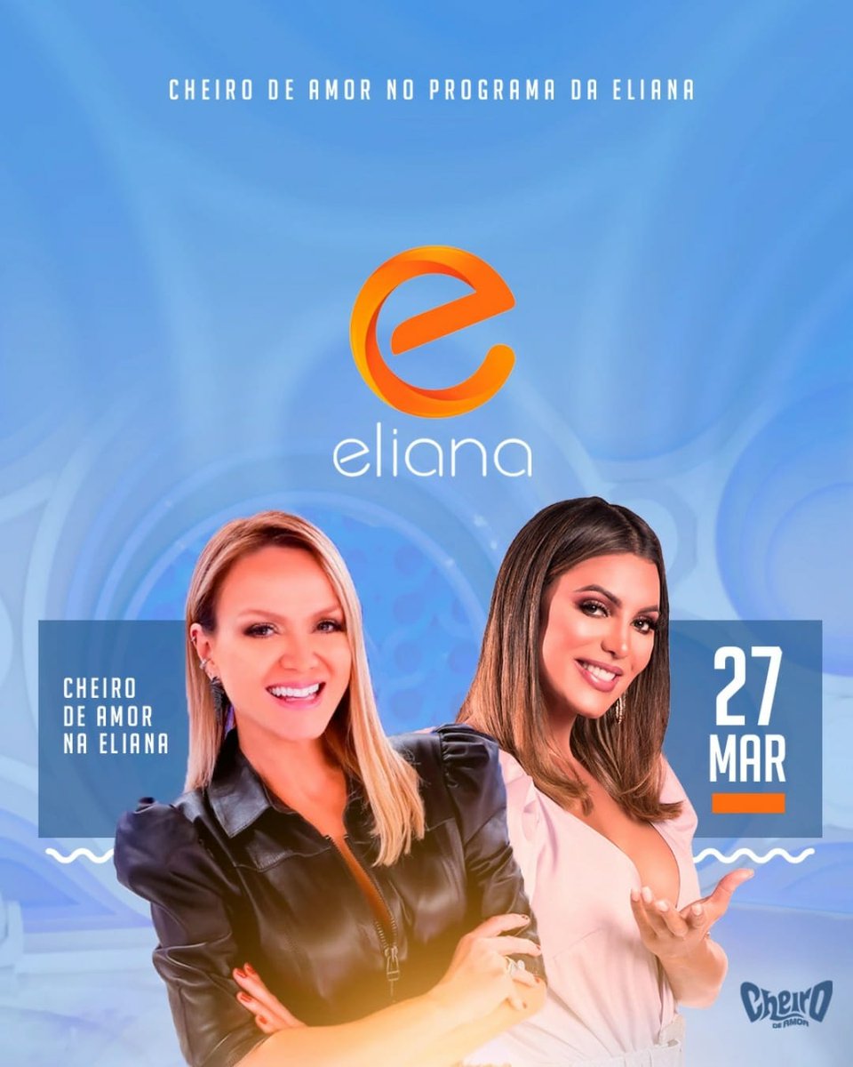 CheiroDeAmor's tweet photo. Dia 27 de Março tem #CheirodeAmor no @programaeliana 🎶👏 

Fiquem ligadinhos.

#Cheirodeamor 
#Eliana
#programaeliana 
#BandaCheiro
#Cheiro 
#Cia https://t.co/fLeiEfXs47